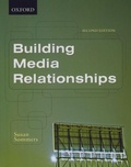 Cover: Building Media Relationships - Oxford University Press, Canada
