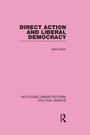 Cover: Direct Action and Liberal Democracy - Routledge