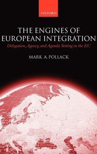 Enlarge image Cover: The Engines of European Integration - Oxford University Press