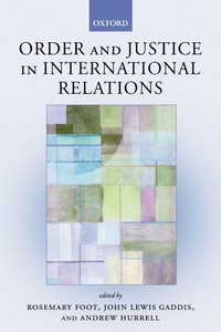 Enlarge image Cover: Order and Justice in International Relations - Oxford University Press