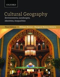 Cover: Cultural Geography: Environments, Landscapes, Identities, Inequalities, third edition - Oxford University Press, Canada