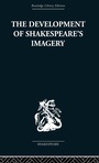 Cover: The Development of Shakespeare's Imagery - Routledge