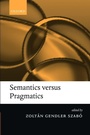 Cover: Semantics versus Pragmatics - Oxford University Press