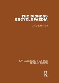 Enlarge image Cover: The Dickens Encyclopaedia (RLE Dickens) - Routledge