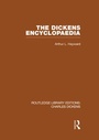 Cover: The Dickens Encyclopaedia (RLE Dickens) - Routledge