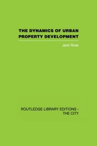 Enlarge image Cover: The Dynamics of Urban Property Development - Routledge