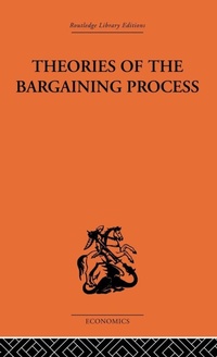 Enlarge image Cover: Theories of the Bargaining Process - Routledge