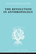 Cover: The Revolution in Anthropology Ils 69 - Routledge