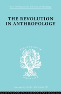 Cover: The Revolution in Anthropology Ils 69 - Routledge