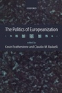 Cover: The Politics of Europeanization - Oxford University Press