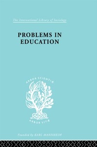 Enlarge image Cover: Problems In Education Ils 232 - Routledge
