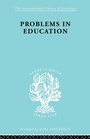Cover: Problems In Education Ils 232 - Routledge