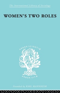 Enlarge image Cover: Women's Two Roles - Routledge