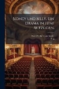 Cover: Sidney Und Silly. Drama In 5 Aufz... - Nabu Press