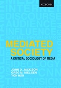 Cover: Mediated Society: A Critical Sociology of Media - Oxford University Press, Canada