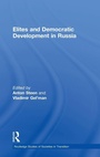 Cover: Elites and Democratic Development in Russia - Routledge