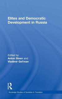 Enlarge image Cover: Elites and Democratic Development in Russia - Routledge