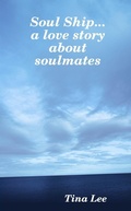 Cover: Soul Ship...a Love Story about Soulmates - Lulu.com