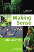 Cover: Making Sense in the Life Sciences - Oxford University Press, Canada