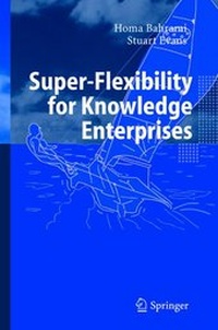 Abbildung von: Super-Flexibility for Knowledge Enterprises - Springer