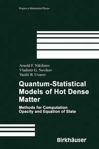 Enlarge image Cover: Quantum-Statistical Models of Hot Dense Matter - Birkhäuser
