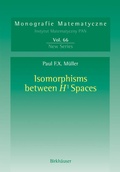 Cover: Isomorphisms Between H&sup1; Spaces - Birkh&auml;user