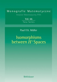Enlarge image Cover: Isomorphisms Between H¹ Spaces - Birkhäuser