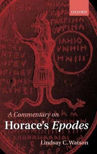 Enlarge image Cover: A Commentary on Horace's Epodes - Oxford University Press