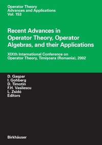 Enlarge image Cover: Recent Advances in Operator Theory, Operator Algebras, and their Applications - Birkhäuser