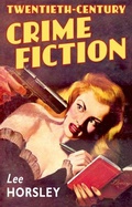 Cover: Twentieth-Century Crime Fiction - Oxford University Press