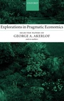 Cover: Explorations in Pragmatic Economics - Oxford University Press