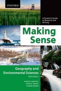 Enlarge image Cover: Making Sense in Geography and Environmental Sciences - Oxford University Press, Canada