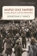 Cover: Maple Leaf Empire - Oxford University Press, Canada