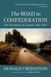 Enlarge image Cover: The Road to Confederation: - Oxford University Press, Canada