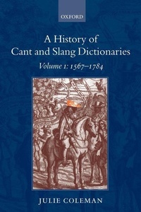 Abbildung von: A History of Cant and Slang Dictionaries - Oxford University Press