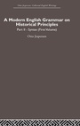 Cover: A Modern English Grammar on Historical Principles - Routledge