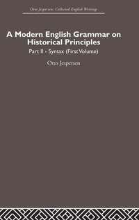 Enlarge image Cover: A Modern English Grammar on Historical Principles - Routledge
