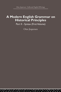 Enlarge image Cover: A Modern English Grammar on Historical Principles - Routledge