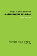 Cover: The Government and Misgovernment of London - Routledge