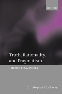 Enlarge image Cover: Truth, Rationality, and Pragmatism - Oxford University Press
