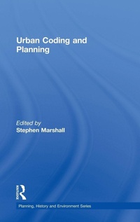 Enlarge image Cover: Urban Coding and Planning - Routledge