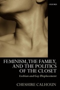Cover: Feminism, the Family, and the Politics of the Closet - Oxford University Press
