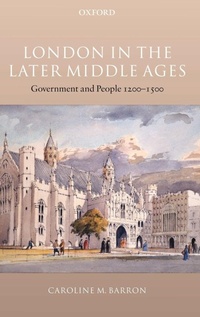 Enlarge image Cover: London in the Later Middle Ages - Oxford University Press