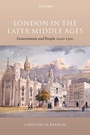 Cover: London in the Later Middle Ages - Oxford University Press