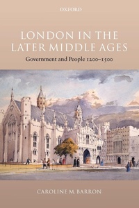 Enlarge image Cover: London in the Later Middle Ages - Oxford University Press