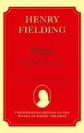 Cover: Henry Fielding - Plays, Volume II, 1731 - 1734 - Oxford University Press