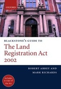 Cover: Blackstone's Guide to the Land Registration Act 2002 - Oxford University Press
