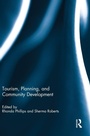 Cover: Tourism, Planning, and Community Development - Routledge