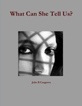 Cover: What Can She Tell Us - Lulu.com