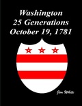 Cover: Washington : 25 Generations October 19, 1781 - Lulu.com